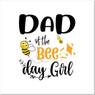 Dad Of The Bee Day Girl Gift Posters and Art